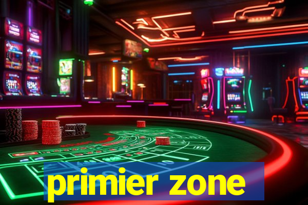 primier zone